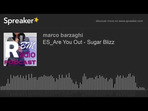 ES_Are You Out - Sugar Blizz