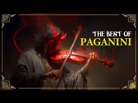 The Best of Paganini. Why Paganini Is Considered The Devil's Violinist ?