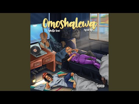 Omoshalewa (Ghetto Love)