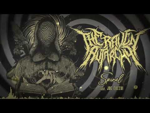 The Raven Autarchy - Spiral feat. Joe Cocchi