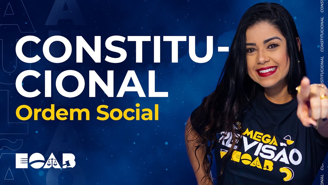 AULÃO DE DIREITO CONSTITUCIONAL: Ordem Social
