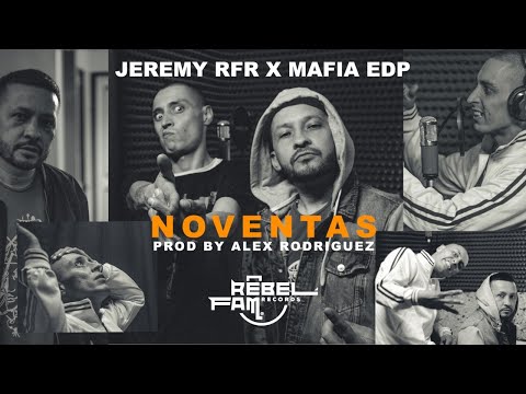 Jeremy RFR - Noventas (Freestyle 4) (Ft. Mafia EDP) (Video Oficial)