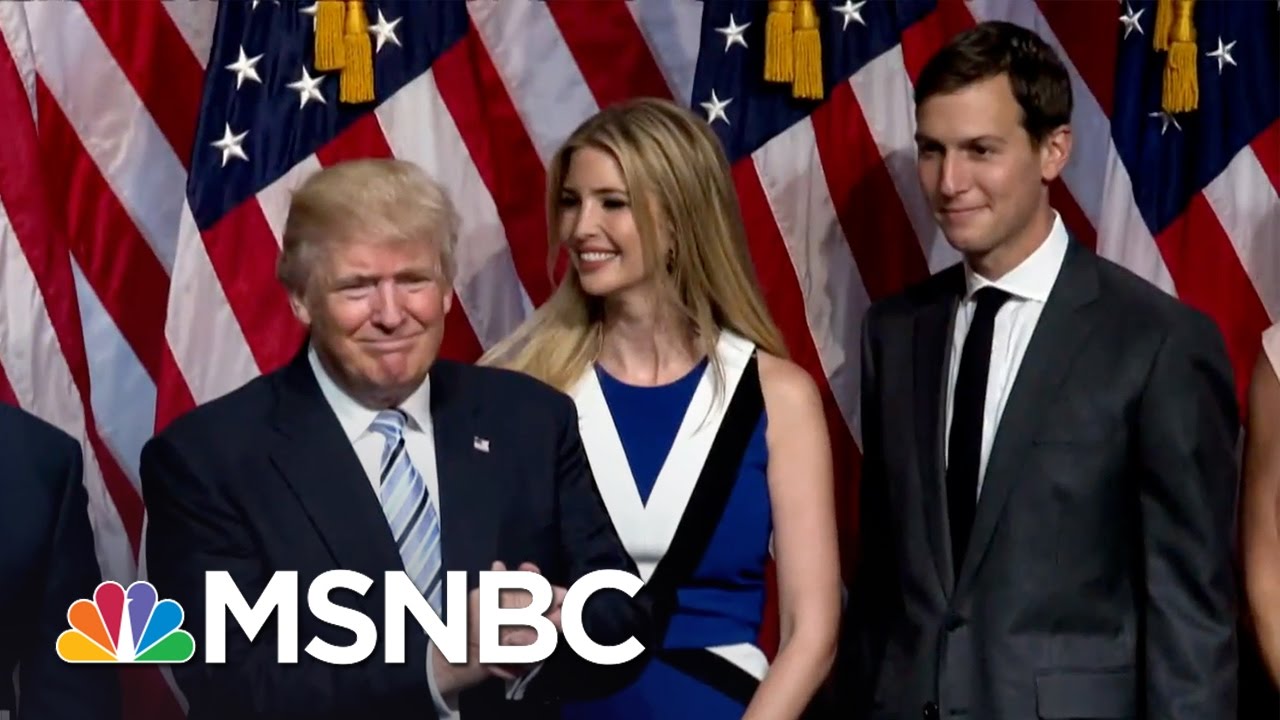 What We Know About Jared Kushner And His Infleunce With Donald Trump | MSNBC - YouTube