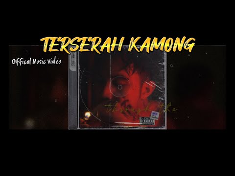 Fez Lamere - TERSERAH KAMONG (Official MV)