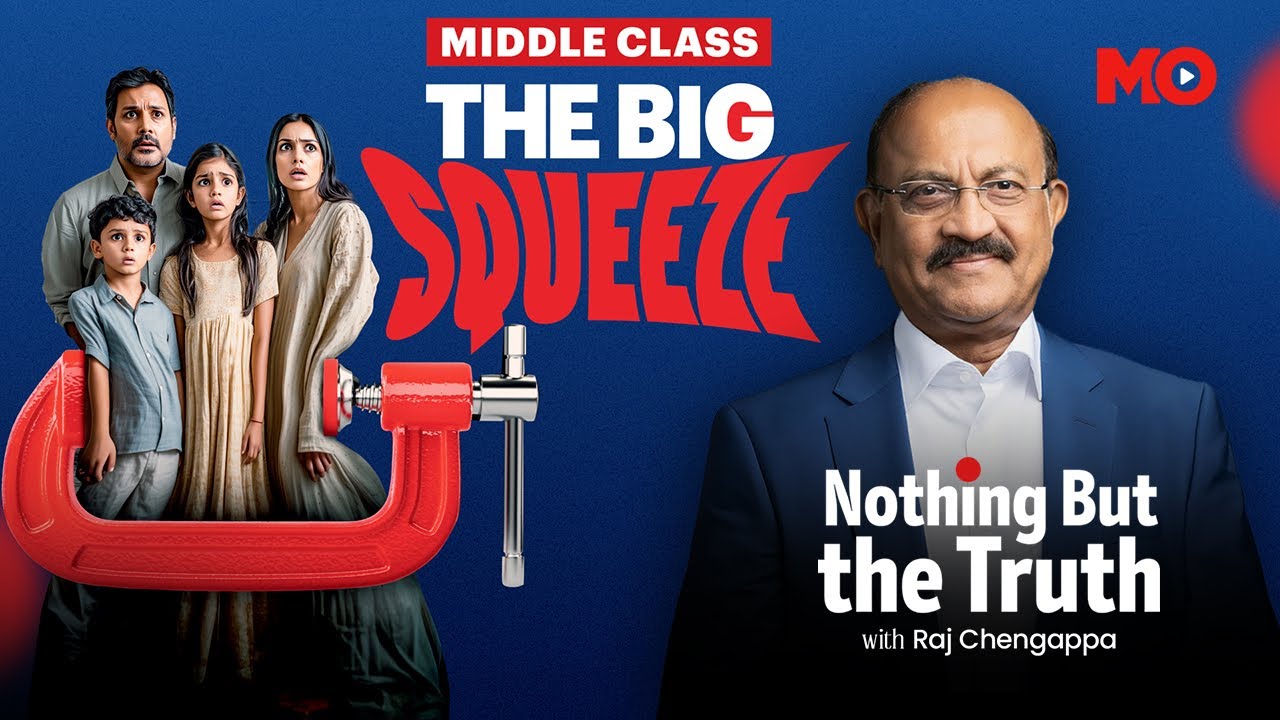 Middle Class: The big squeeze | Nothing But The Truth with Raj Chengappa