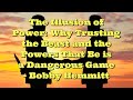 Bobby Hemmitt Trust Is A Dangerous Game