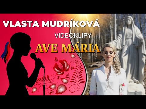 Vlasta Mudríková - Vlasta Mudríková - Ave Mária (oficiálny videoklip)