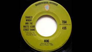 Charles Wright And The Watts 103rd Street Band - Wine
