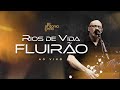 Música Nova RIOS DE VIDA FLUIRÃO Ao Vivo Pr Antônio Cirilo