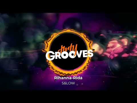 Rihanna Rida - S&LOW