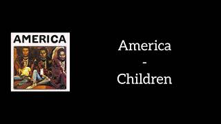 America - Children (Lyrics)
