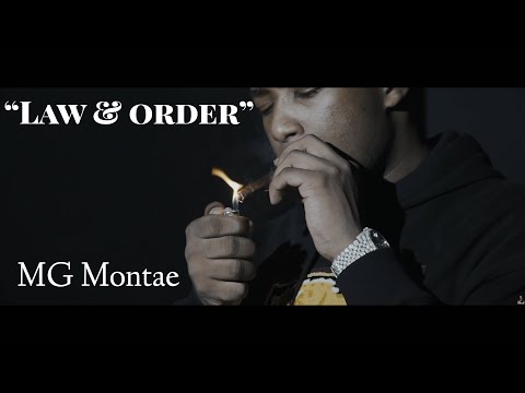 MG Montae - "Law & Oder" Shot By @Mofilms312