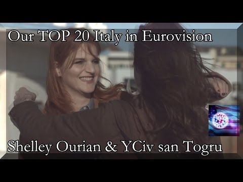 Our TOP 20 Italy in Eurovision 1956/2016 - Shelley Ourian & YCiv san Togru