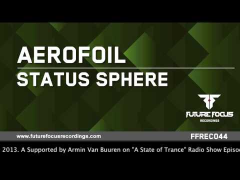Aerofoil - Status Sphere (Original Mix) [Preview] ASOT #602