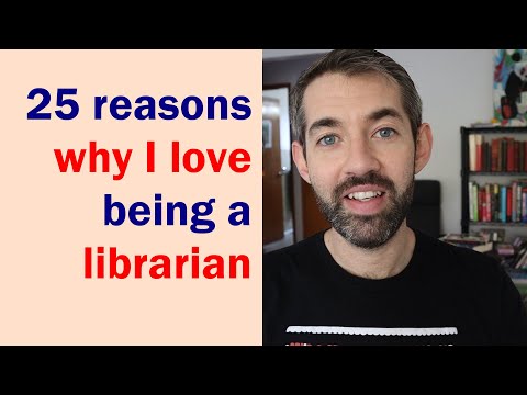I Love Being a Librarian.
