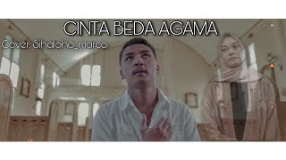 Download lagu CINTA BEDA AGAMA - vickysalamor Cover by Sihaloho_Marco mp3
