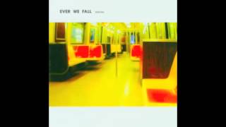 Ever We Fall - River City Ransom