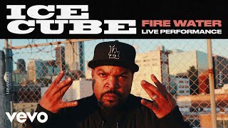Ice Cube - &quot;Fire Water&quot; - A Live Spoken Word Performance | Vevo