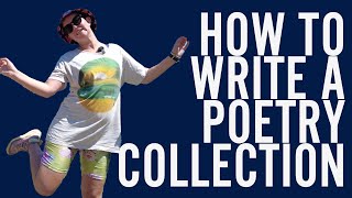 How to Write a Poetry Collection