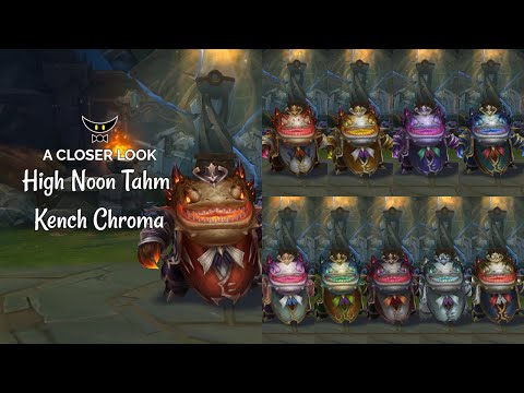 High Noon Tahm Kench Chromas