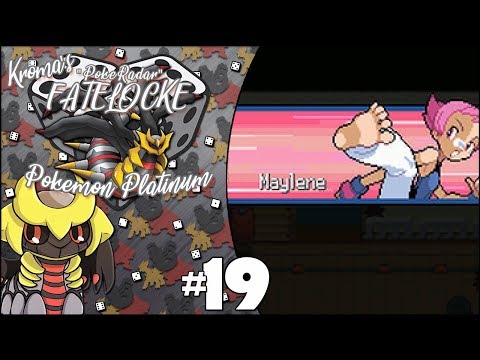 Pokémon Platinum "PokéRadar" FateLocke, Part 19 - Pay To Win! [VS. MAYLENE]
