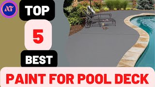 BEST PAINT FOR POOL DECK Reviews 2024