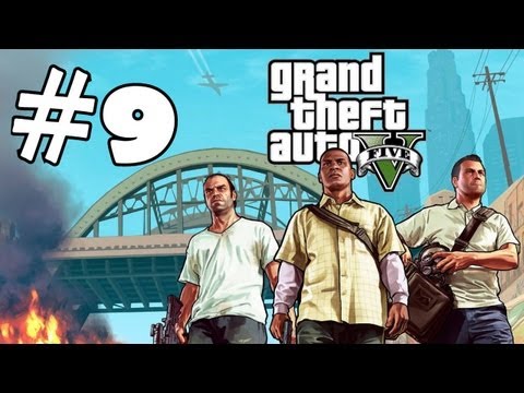 Grand Theft Auto 5 Part 9 Walkthrough Gameplay GTA 5 Lets Play Playthrough [HD] XBOX 360