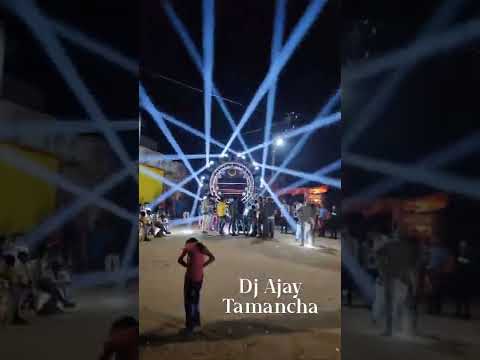 Dj ajay Tamancha