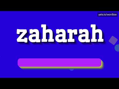 ZAHARAH - HOW TO PRONOUNCE IT!?