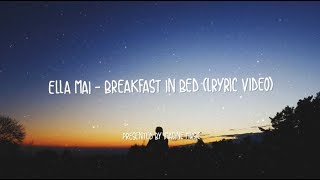 Ella Mai - Breakfast In Bed (Lyrics / Lyric Video)