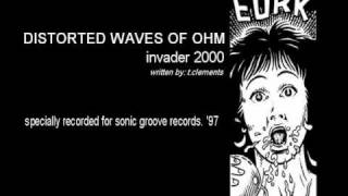distorted waves of ohm - invader 2000.avi