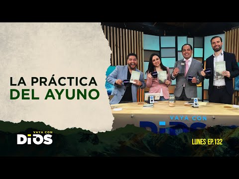 VayaConDios Ep.132 - La práctica del ayuno