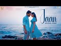 New Punjabi Songs 2024 | Jaan (Official Video) Arjan Dhillon | Latest Punjabi Songs 2024