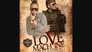 Love Machine - Opi ft Farruko (Reggaeton 2011)