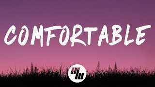 Comfortable Music Video