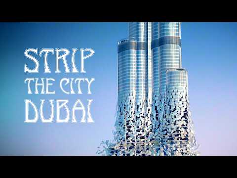Strip the Desert City – Dubai
