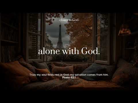 alone with God.