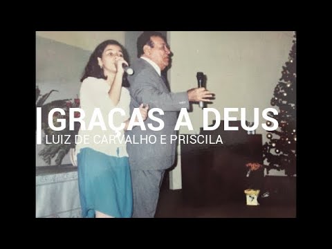 Graças A Deus - Luiz de Carvalho