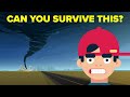 How To Survive A Tornado?