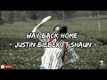 JUSTIN BIEBER ft SHAUN,CONOR - Way Back Home (Lyrics)