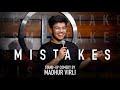 Mistakes | Stand Up Comedy by Madhur Virli