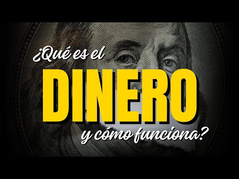 🔥 Qué es el Dinero y Cómo Funciona Realmente (Explicado Fácil)💰