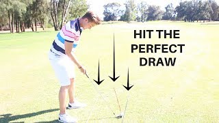 HOW TO HIT THE PERFECT DRAW