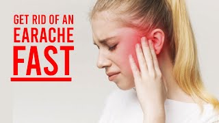 Get Rid Of An Earache Fast With These Home Remedies