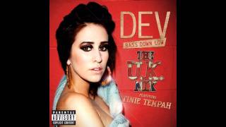 DEV - Bass Down Low (The U.K. Mix feat. Tinie Tempah ft. The Cataracs Explicit)