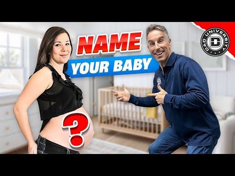 Avoid These Mistakes When Naming Your Baby | Dad University