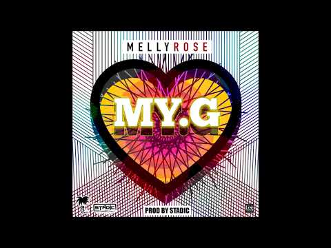 Melly Rose -My G (Prod. Stadic)