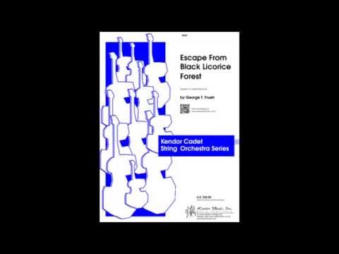 Escape From Black Licorice Forest by George T. Frueh