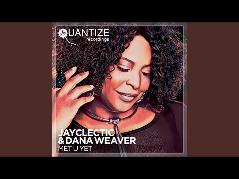 Met U Yet (Original LP Mix)