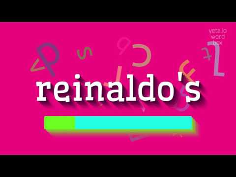 REINALDO'S - HOW TO PRONOUNCE IT? #reinaldo's